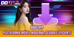 DDUU App - Plataforma Móvel Moderna, Segura E Eficiente