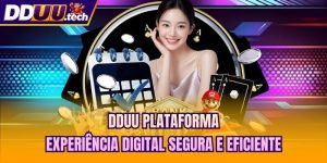 DDUU Plataforma - Experiência Digital Segura E Eficiente